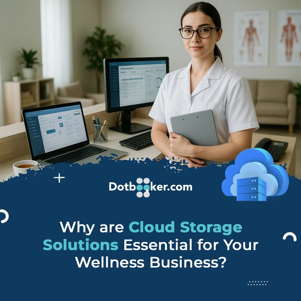 Why are Cloud Storage Solutions Essential for Your Wellness Business?