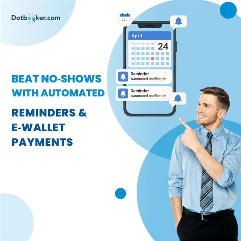 Beat No‑Shows with Automated Reminders & E‑Wallet Payments