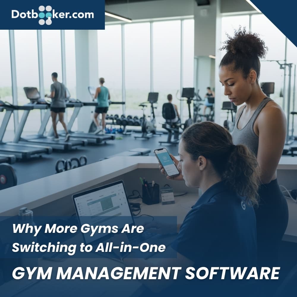 Why More Gyms Are Switching to All-in-One Gym Management Software