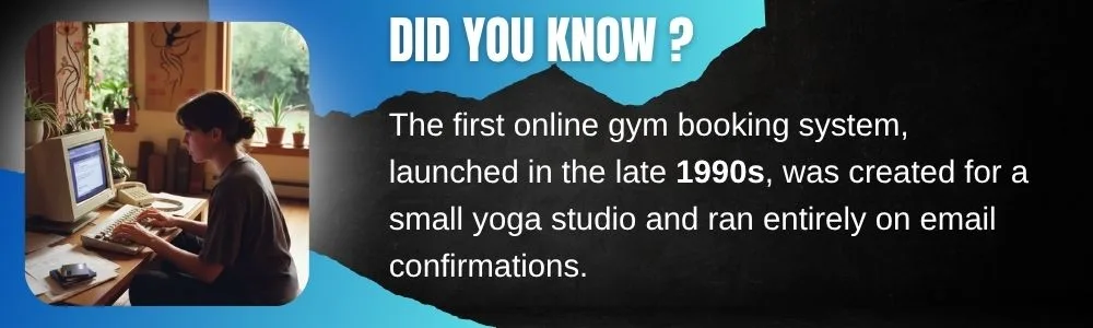 First online gym booking system in 1990s used email confirmations only First online gym booking system in 1990s used email confirmations only
