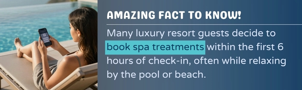 Resort guests book spa treatments soon after check-in while relaxing