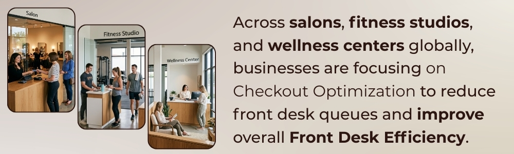 Checkout optimization for salons, fitness studios, and wellness centers