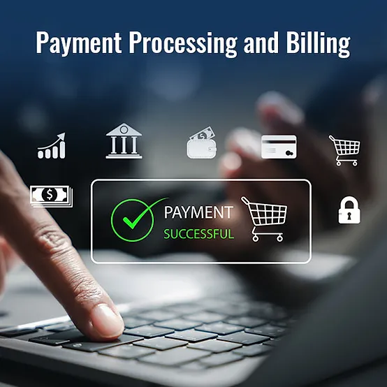 Payment processing and billing