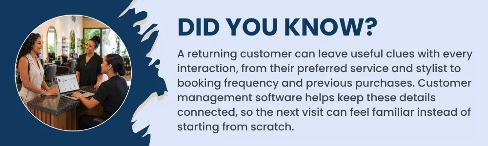 Customer profile growing with booking history, preferences, and repeat visits