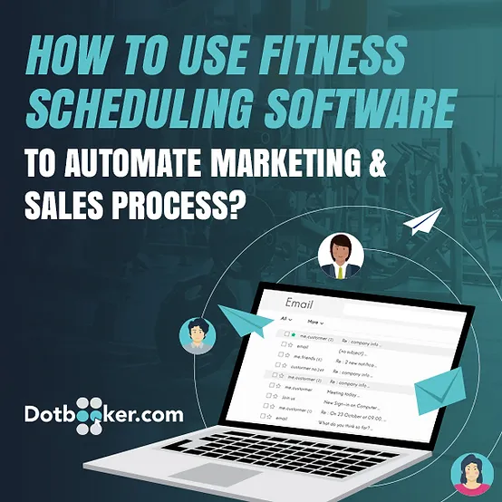 How Can Fitness Scheduling Software Boost Your Customer Satisfaction and Retention?