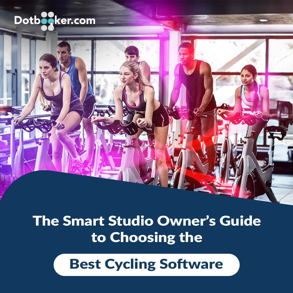 The Smart Studio Owner’s Guide to Choosing the Best Cycling Software