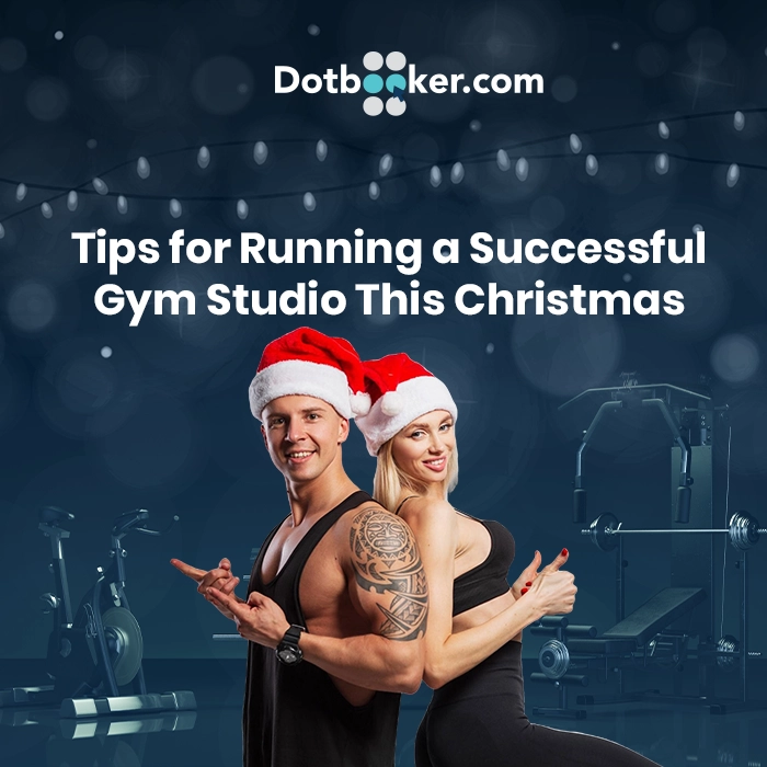 Tips for Running a Successful Gym Studio This Christmas