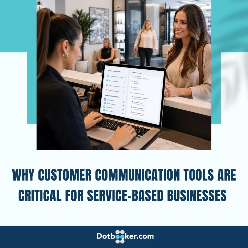 Why Customer Communication Tools Are Critical for Service-Based Businesses