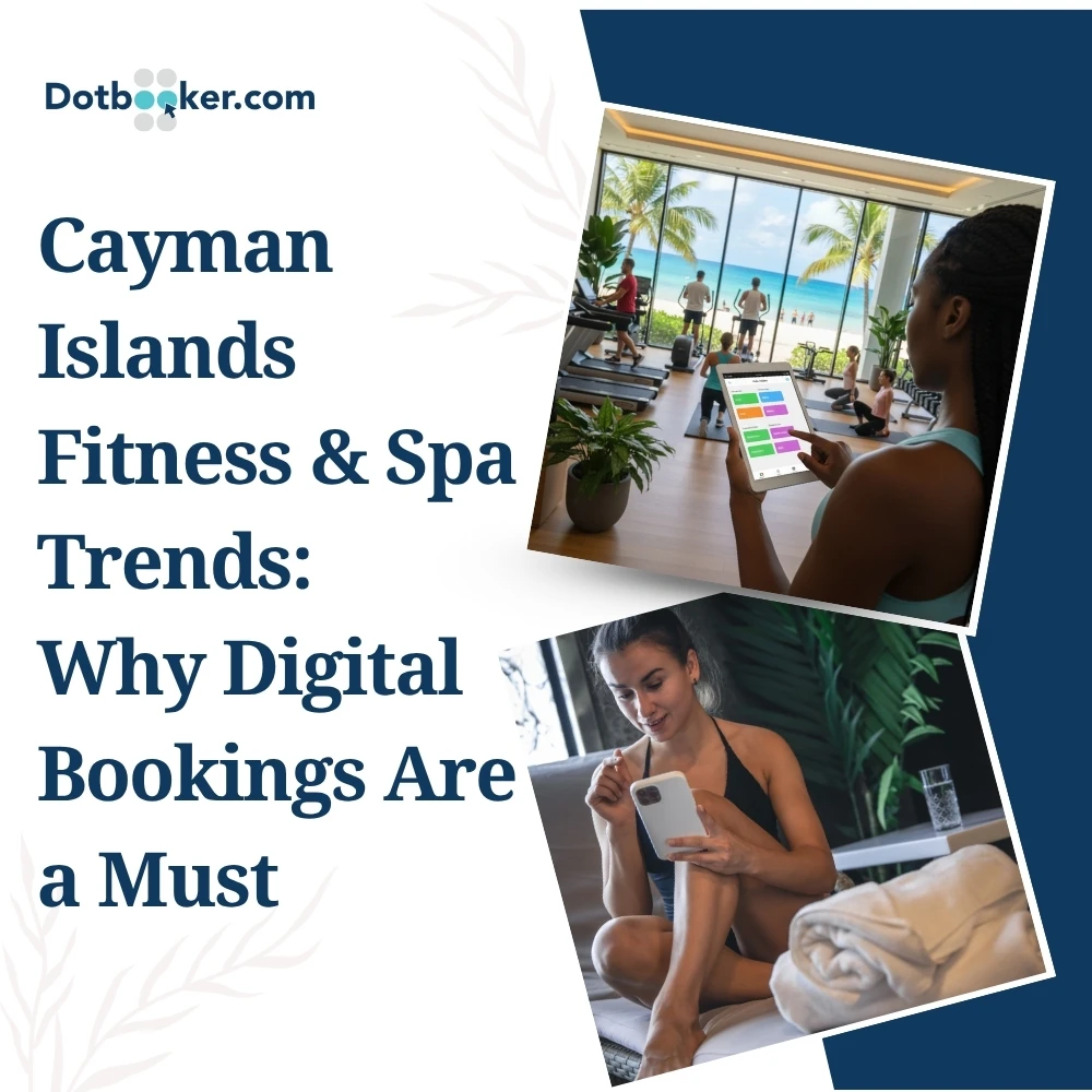 Cayman Islands Fitness & Spa Digital Booking Trends 2025