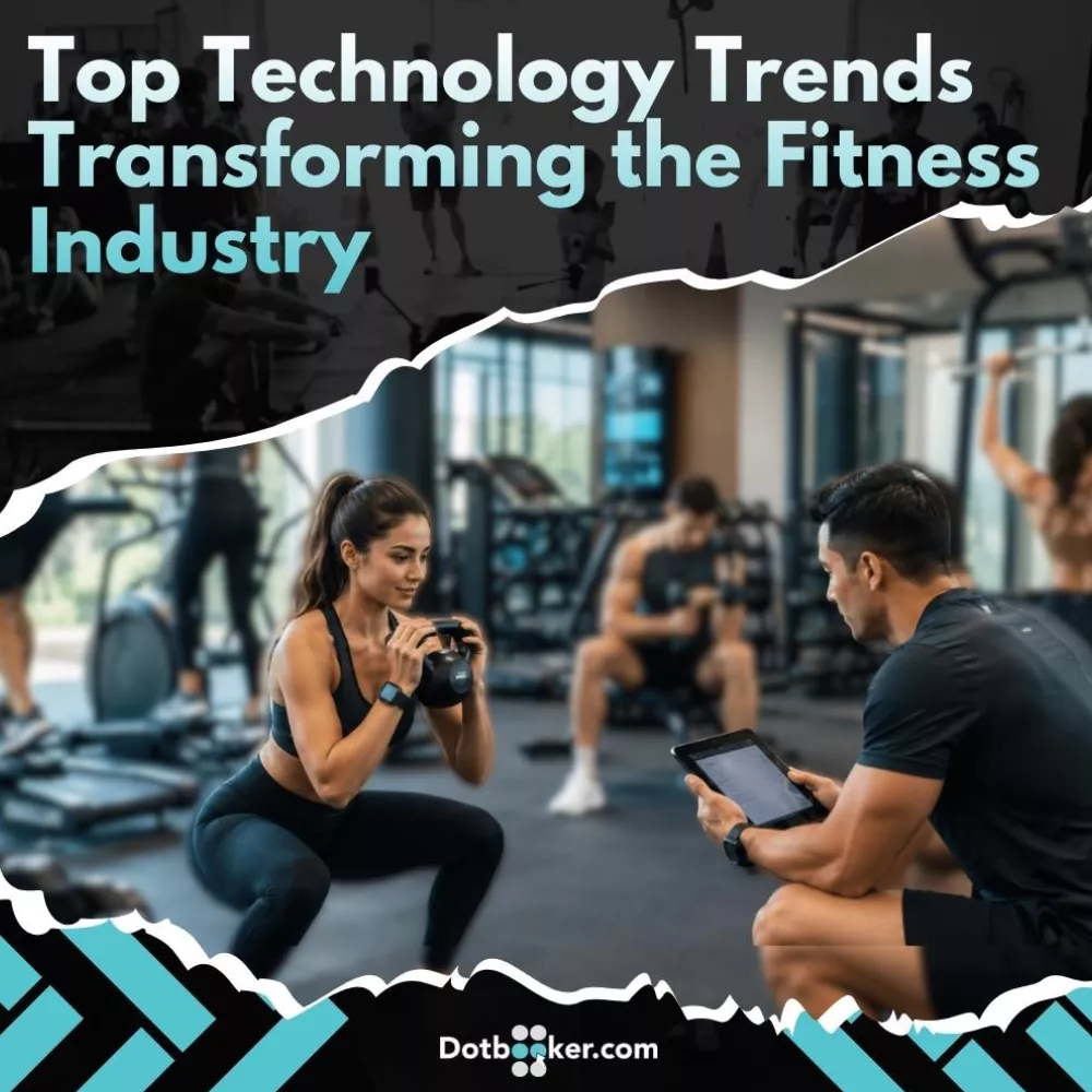 Top Technology Trends Transforming the Fitness Industry